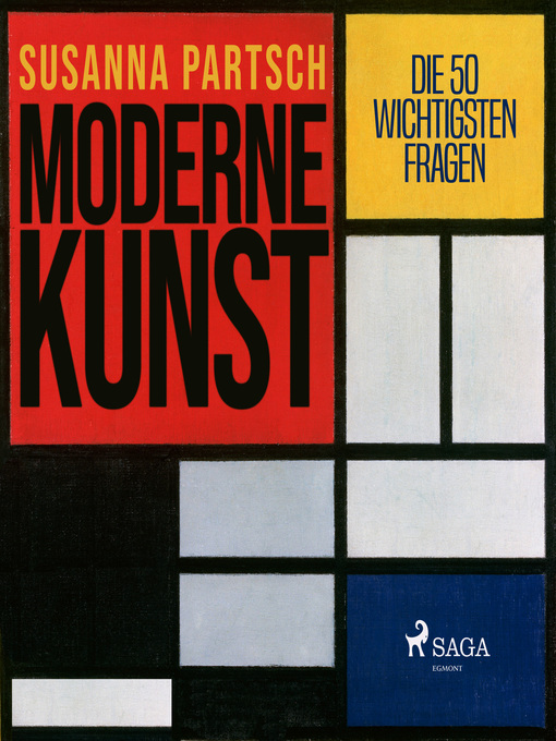 Title details for Moderne Kunst. Die 50 wichtigsten Fragen by Susanne Partsch - Available
